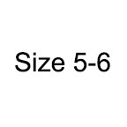 Size 5-6 