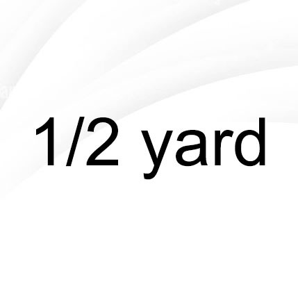 Measured: 1/2 Yard